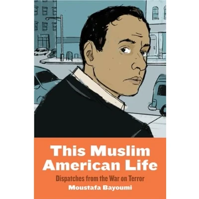 Abbildung von This Muslim American Life: Dispatches from the War on Terror