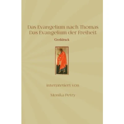 Abbildung von Das Evangelium nach Thomas (Großdruck): der Freiheit