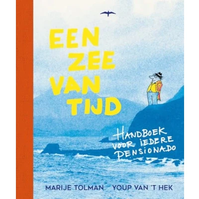 Abbildung von Een zee van tijd: handboek voor iedere pensionado