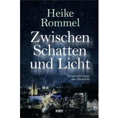 Abbildung von Zwischen Schatten und Licht: Kriminalroman aus Bielefeld (Bielefelder KK11)