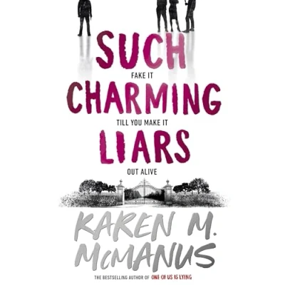 Abbildung von Such Charming Liars: the brand new heist thriller from bestselling author of TikTok sensation One Us Is Lying