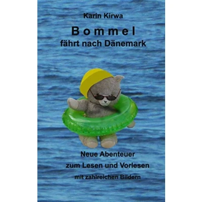 Abbildung von Bommel fährt nach Dänemark: Neue Abenteuer zum Lesen und Vorlesen
