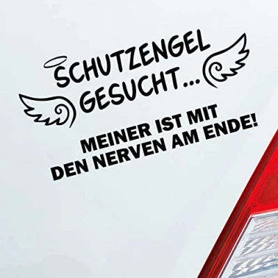 Abbildung von Hellweg Druckerei Schutzengel Gesucht Meiner ist mit den Nerven am Ende! Auto Aufkleber Sticker Heckscheibenaufkleber
