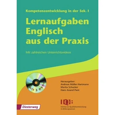 Abbildung von Lernaufgaben Englisch aus der Praxis: Kompetenzentwicklung in Sek. I: IQB Projekt &quot;Lernaufgaben Sekundarstufe I (alle Schularten)&quot; ... I)