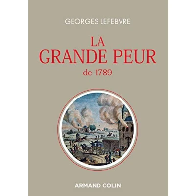 Abbildung von La grande peur de 1789: Suivi Les foules révolutionnaires