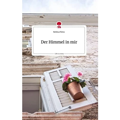 Abbildung von Der Himmel in mir. Life is a Story story.one