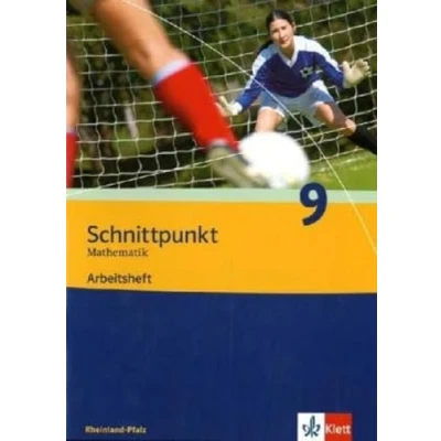 Abbildung von Schnittpunkt Mathematik 9. Ausgabe Rheinland Pfalz: Arbeitsheft mit Lösungsheft Klasse 9 (Schnittpunkt Mathematik. für Pfalz ab 2006)