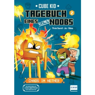 Abbildung von Tagebuch eines kleinen Noobs Bd. 2 Chaos im Nether: Ein inoffizielles Comic Abenteuer für Minecrafter ab 6 Jahren