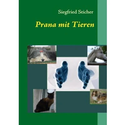 Abbildung von Prana mit Tieren: helfen Sie ihrem Tier damit es sich selbst kann