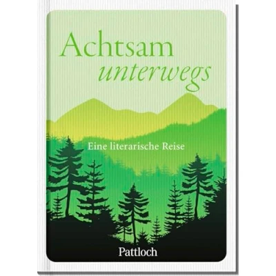 Abbildung von Achtsam unterwegs: Eine literarische Reise