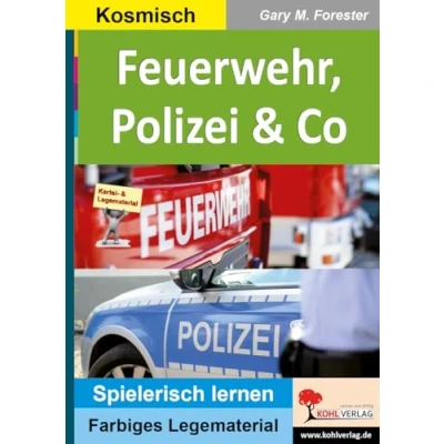 Abbildung von Feuerwehr, Polizei &amp; Co: Helfer in der Not von THW bis Rettungsdienst (Montessori Reihe: Lern und Legematerial)