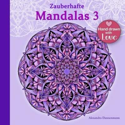 Abbildung von Zauberhafte Mandalas 3: Ausmalen und Entspannen, ein Malbuch für Erwachsene (Stressabbau)