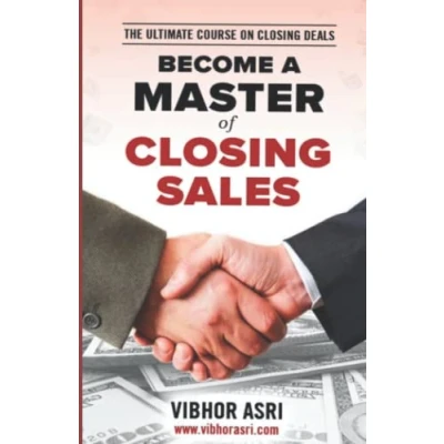 Abbildung von BECOME A MASTER OF Closing SALES: The Ultimate Course on Deals