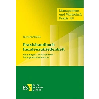 Abbildung von Praxishandbuch Kundenzufriedenheit: Grundlagen Messverfahren Managementinstrumente (Management und Wirtschaft Praxis)