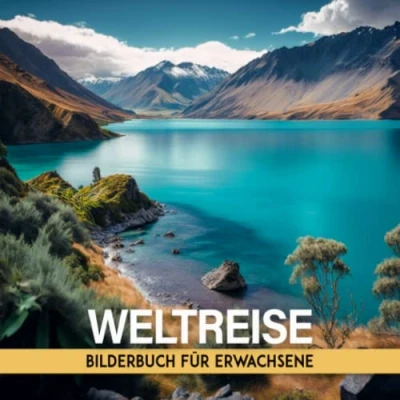 Abbildung von Weltreise Bilderbuch Für Erwachsene: Erwachsene Mit Demenz Und Alzheimer patienten Leichtes Entspannendes Gedächtnisbuch Senioren Mentale Stimulation Ältere Menschen