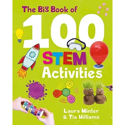 Abbildung von The Big Book of 100 Stem Activities: Science Technology Engineering Math (Little Button Diaries)
