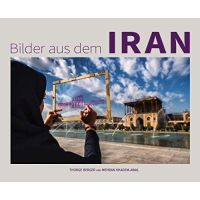 Abbildung von Bilder aus dem Iran: Zwei Freunde. Kulturen. Eine Entdeckung.