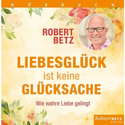 Abbildung von Liebesglück ist keine Glücksache: Wie wahre Liebe gelingt