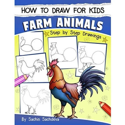 Abbildung von How to Draw for Kids: farm animals (An Easy STEP BY guide drawing different like Cow, Pig, Sheep, Hen, Rooster, Donkey, Goat, and many more (Ages 6 12))