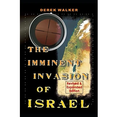 Abbildung von The Imminent Invasion of Israel: Revised and Expanded Edition