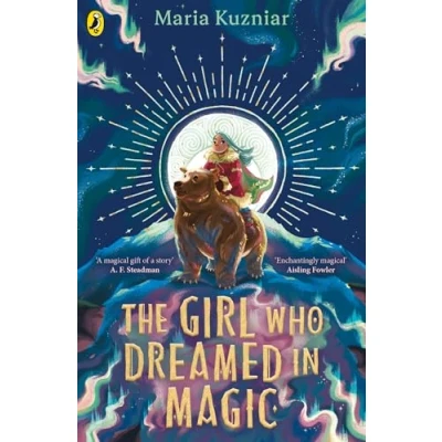 Abbildung von The Girl Who Dreamed in Magic: A magical adventure for ages 9 12