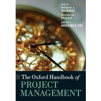 Abbildung von The Oxford Handbook of Project Management (Oxford Handbooks in Business a)