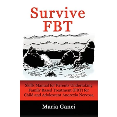 Abbildung von Survive FBT: Skills Manual for Parents Undertaking Family Based Treatment (FBT) Child and Adolescent Anorexia Nervosa
