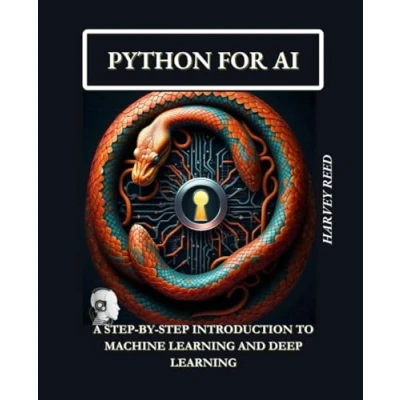 Abbildung von Python for AI: A Step by Introduction to Machine Learning and Deep (LLMs in Practice)