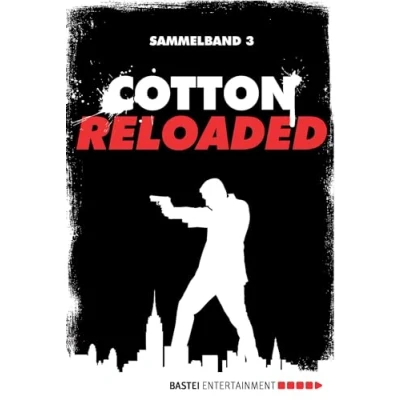 Abbildung von Cotton Reloaded Sammelband 03: 3 Folgen in einem Band