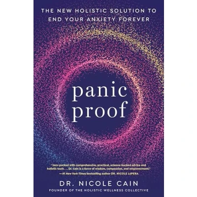 Abbildung von Panic Proof: The New Holistic Solution to End Your Anxiety Forever