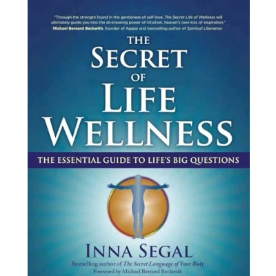 Abbildung von The Secret of Life Wellness: Essential Guide to Life&#039;s Big Questions