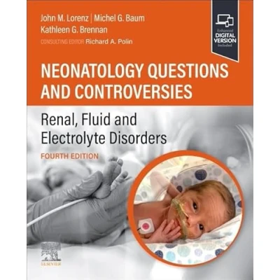Abbildung von Neonatology Questions and Controversies: Renal, Fluid Electrolyte Disorders (Neonatology: &amp; Controversies)