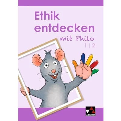 Abbildung von Ethik entdecken mit Philo / 1/2: Unterrichtswerk für Grundschulen (Ethik Philo: Grundschulen)
