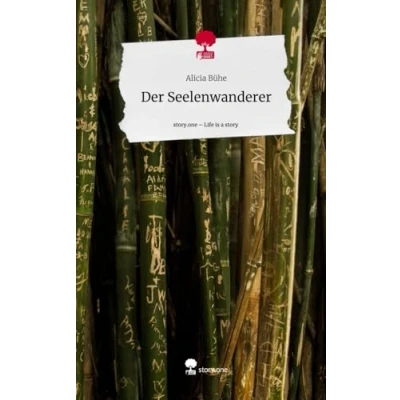 Abbildung von Der Seelenwanderer. Life is a Story story.one