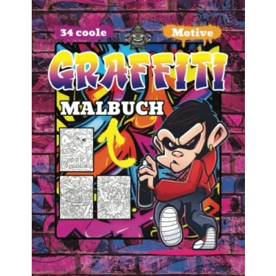 Abbildung von Graffiti Malbuch: Anti Stress Street Art Ausmalbuch für Erwachsene, Jugendliche, Kinder ab 12 Jahren und Jungen 34 coole Vorlagen Zur Entspannung &amp; Stressabbau