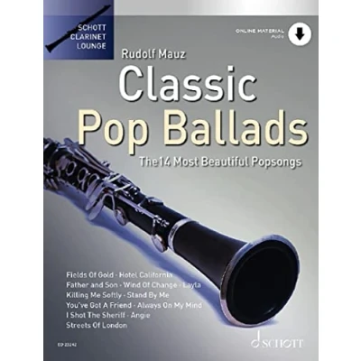 Abbildung von Classic Pop Ballads: The 14 Most Beautiful Popsongs. Klarinette. (Schott Clarinet Lounge)