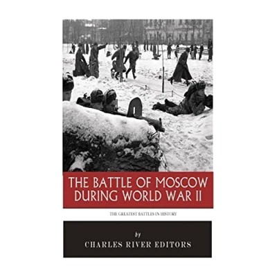 Abbildung von The Greatest Battles in History: Battle of Moscow During World War II