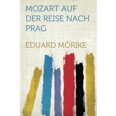 Abbildung von Mozart auf der Reise nach Prag (Erlesenes Lesen: Kröners Fundgrube Weltliteratur)