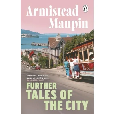 Abbildung von Further Tales of the City: third novel in classic, must read City series (Tales City, 3)