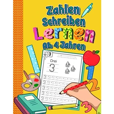Abbildung von Zahlen Schreiben Lernen ab 4 Jahren: Erste Spielend Üben und Nachschreiben Perfektes Lernheft für Kindergarten, Vorschule 1. Klasse