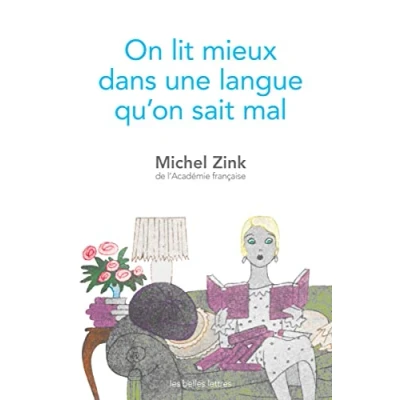 Abbildung von On Lit Mieux Dans Une Langue Qu&#039;on Sait Mal