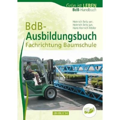 Abbildung von BdB Ausbildungsbuch: Ausbildung zum Baumschulgärtner (avBuch im Cadmos Verlag: Verlag)