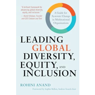 Abbildung von Leading Global Diversity, Equity, and Inclusion: A Guide for Systemic Change in Multinational Organizations