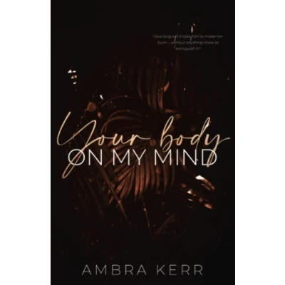 Abbildung von Your body on my mind (Honolulu Sun, Band 1)