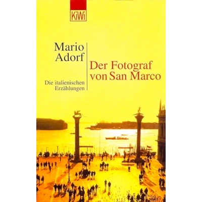 Abbildung von Der Fotograf von San Marco: Die italienischen Erzählungen