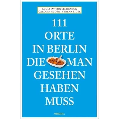 Abbildung von 111 Orte in Berlin, die man gesehen haben muss