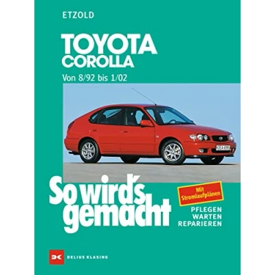 Abbildung von Toyota Corolla 8/92 bis 1/02: So wird&#039;s gemacht Band 122