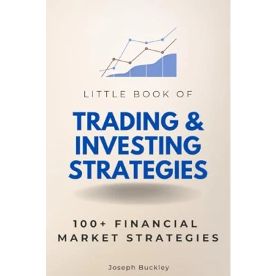 Abbildung von Little Book of Trading &amp; Investing Strategies: 100+ Financial Market Strategies