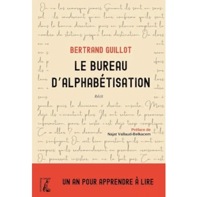 Abbildung von Le bureau d’alphabétisation Un an pour apprendre à lire