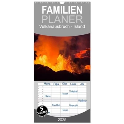 Abbildung von Familienplaner 2025 Vulkanausbruch Island mit 5 Spalten (Wandkalender, 21 cm x 45 cm), CALVENDO